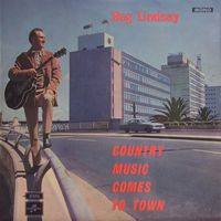 Reg Lindsay - Country Music Comes To Town